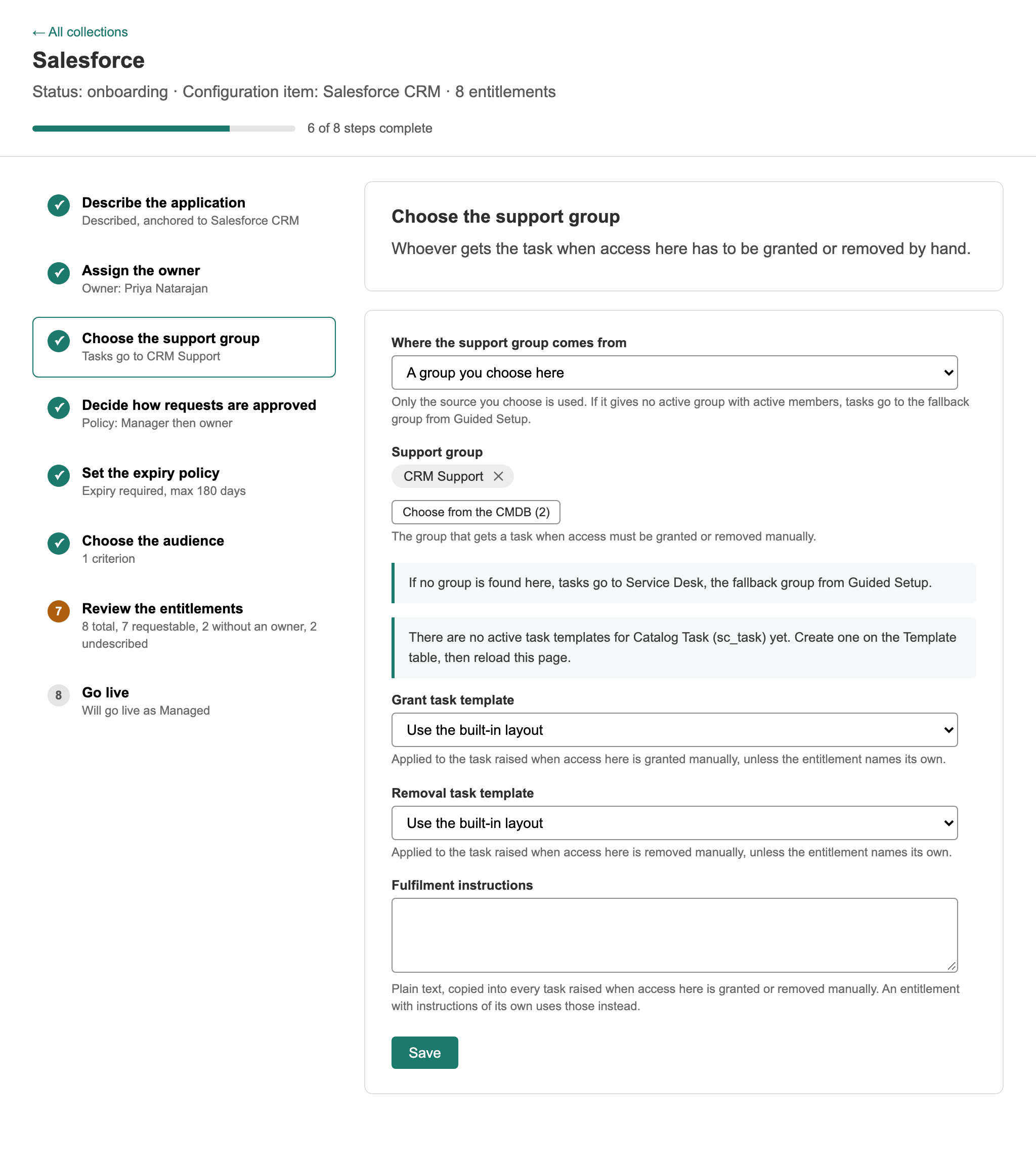 Step 3, Choose the support group, with CRM Support chosen, the built-in task layouts and an empty box for fulfilment instructions