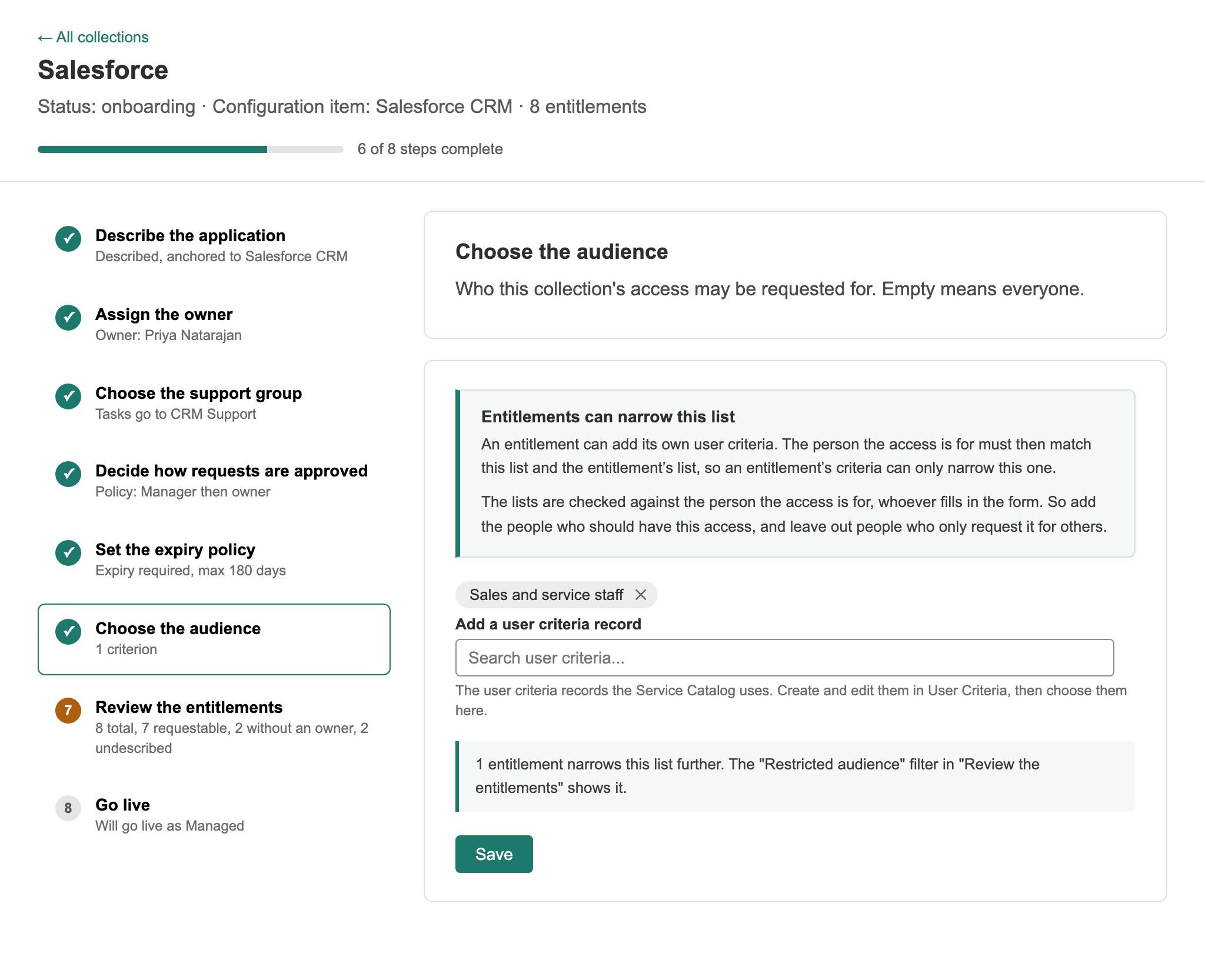 Step 6, Choose the audience, with the user criteria Sales and service staff chosen and a note that one entitlement narrows the list further